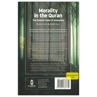 Morality in the Quran: The Greater Good of Humanity By Muhammad Abdullah Draz