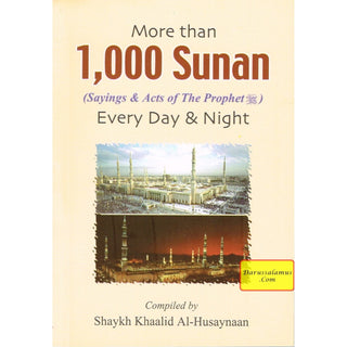 More than 1000 Sunan for Every Day & Night (Pocketsize) By Khaalid Al-Husaynaan