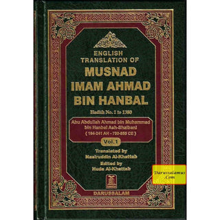 English Translation of Musnad Imam Ahmad Bin Hanbal Vol 1 (Hadith 1-1380) By Imam Ahmad bin Hanbal