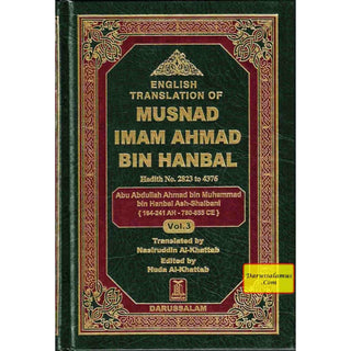 English Translation of Musnad Imam Ahmad Bin Hanbal Vol 3 (Hadith 2823-4376) By Imam Ahmad bin Hanbal