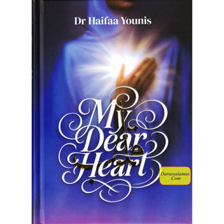My Dear Heart by Dr Haifaa Younis