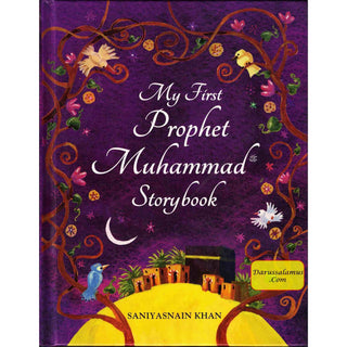 My First Prophet Muhammad Storybook (Hardcover) By Saniyasnain Khan