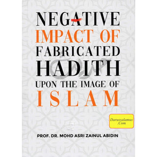 Negative Impact of Fabricated Hadith upon the Image of Islam