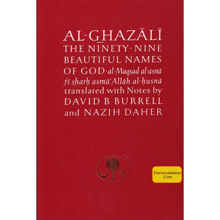 Al-Ghazali on the Ninety-nine Beautiful Names of God (Ghazali Series) By Abu Hamid Muhammad al-Ghazali