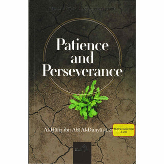 Patience and Perseverance by Ibn Abie ad-Dunyaa