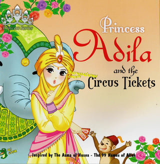 Princess Adila And the Circus Ticket By Gator Ali