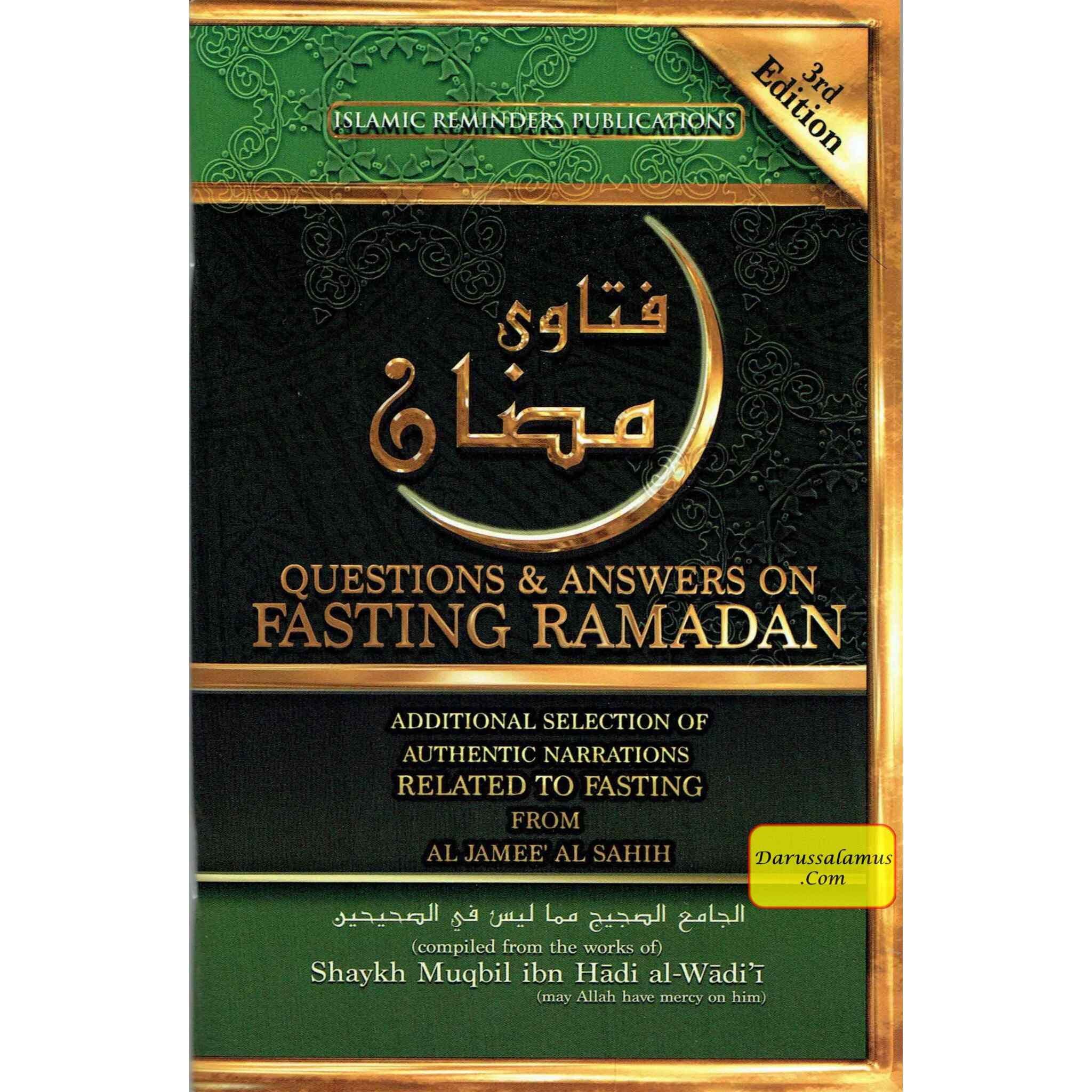 Muqbil Work Questions and Answers on Fasting Ramadan By Muqbil Bin Hadi – DARUSSALAM US