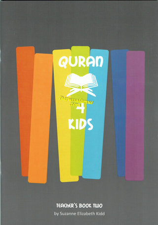 Quran 4 Kids Teachers Book Two By Suzanne Elizabeth Kidd
