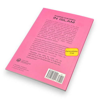 Raising Children in Islam By Shaykh Abdur Razzaaq bin Abdul Muhsin al Badr, 9781943842100
