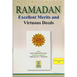 RAMADAN Excellent Merits and Virtuous Deeds By Hafiz Salahuddin Yusuf