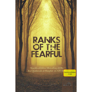 Ranks of the Fearful By Imam Ibn Qudamah Al-Maqdisi