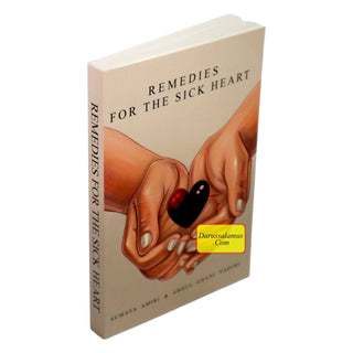 Remedies For The Sick Heart By Sumaya Amiri and Abdul Ghani