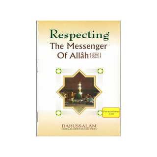 Respecting The Messenger Of Allah (Saw)