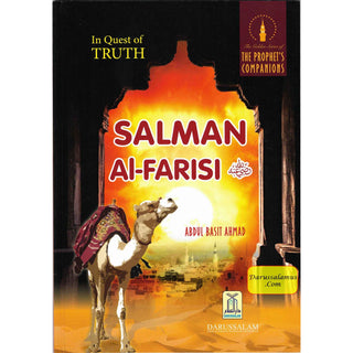 Salman Al Farisi (RA) In Quest for Truth By Abdul Basit Ahmad