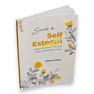 Secrets to Self Esteem by Afshan khan
ISBN: 9781915357434