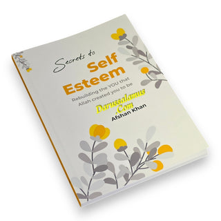 Secrets to Self Esteem by Afshan khan
ISBN: 9781915357434