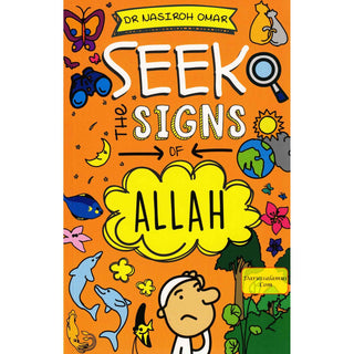 Seek the Signs of Allah By Dr Nasiroh Omar