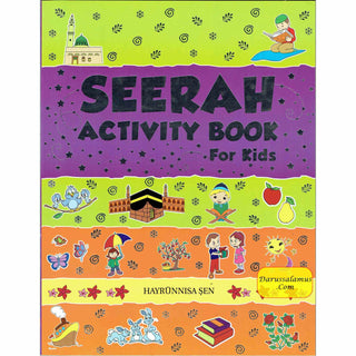 Seerah Activity Book for Kids By Hayrunnisa Sen