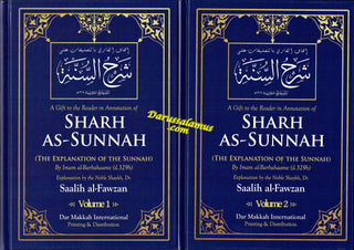 Sharh As-Sunnah The Explanation of the Sunnah (2 Vol Set) By Shaykh Saalih Al-Fawzaan