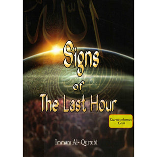 Signs Of The Last Hour By Imam Al-Qurtubi