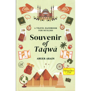 Souvenir of Taqwa: A Travel Handbook for Muslims