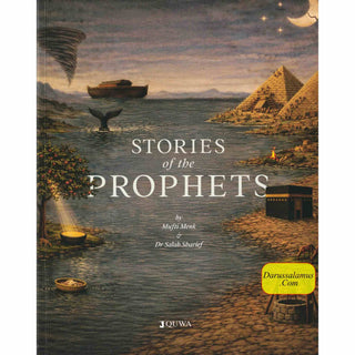 Stories of the Prophets By Mufti Menk  Dr Salah Sharief, 9781919421834
