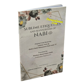 Sublime Etiquettes And Mannerisms Of Nabi (PBUH)