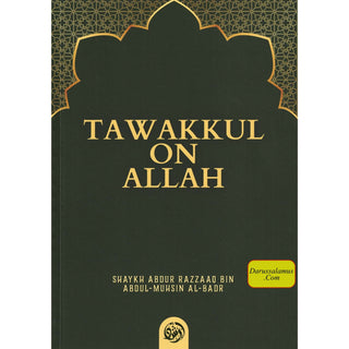 Tawakkul on Allah By Shaykh Abdur Razzaaq bin Abdul Muhsin al-Badr