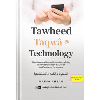 Tawheed, Taqwâ, and Technology
ISBN: 9786035015097