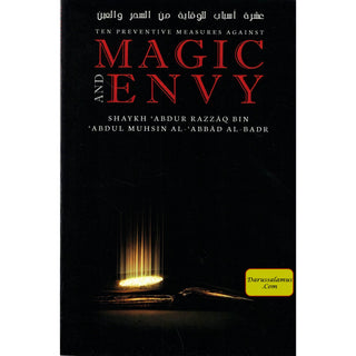 Ten Preventive Measures Against Magic and Envy By Abdur Razzaaq bin 'Abdul Muhsin al-Badr