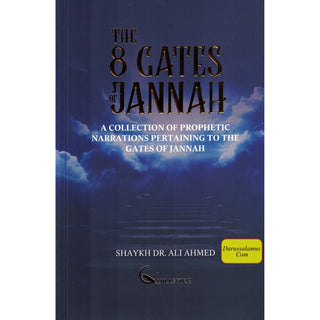 The 8 Gates to Jannah by Shaykh Dr Ali Ahmed