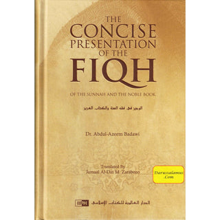 The Concise Presentation Of The Fiqh Of The Sunnah And The Noble Book By Dr Abdul Azeem Badawi
