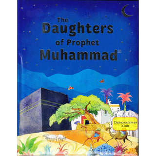 The Daughters of The Prophet Muhammad (Hardcover) By Sr. Nafees Khan