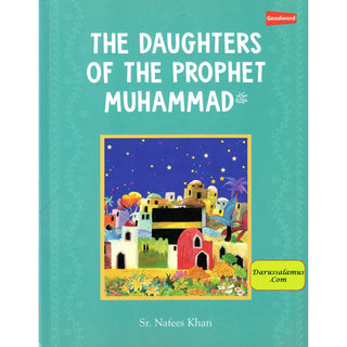The Daughters of The Prophet Muhammad (Paperback) By Sr. Nafees Khan