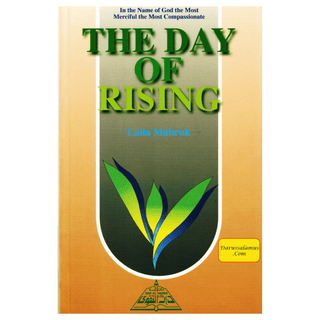 The Day Of Rising By Laila Mubarak