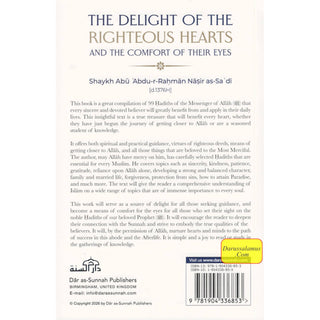 The Delight of the righteous hearts and the comfort of their eyes