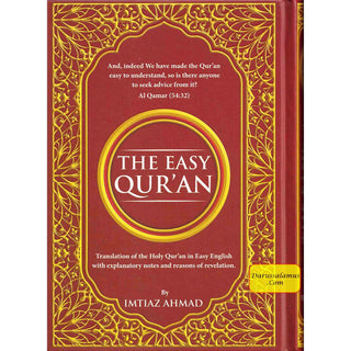 The Easy Quran,Translation of the Holy Quran in Easy English By Imtiaz Ahmad