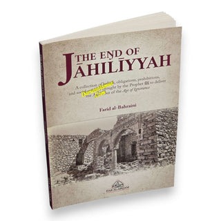 The End of Jahiliyyah by Farid al-Bahraini
ISBN: 9781068309649