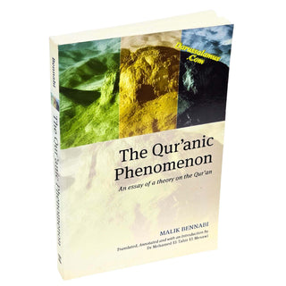 The Qur’anic Phenomenon: An essay of a theory on the Qur’an