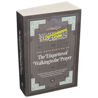 The Etiquettes of Walking to the Prayer