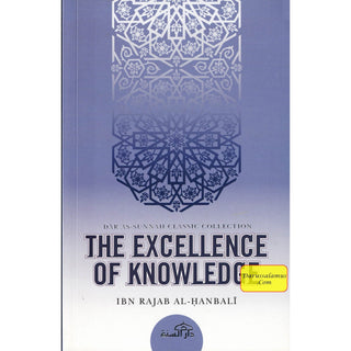 The Excellence of Knowledge By Ibn Rajab Al Hanbali