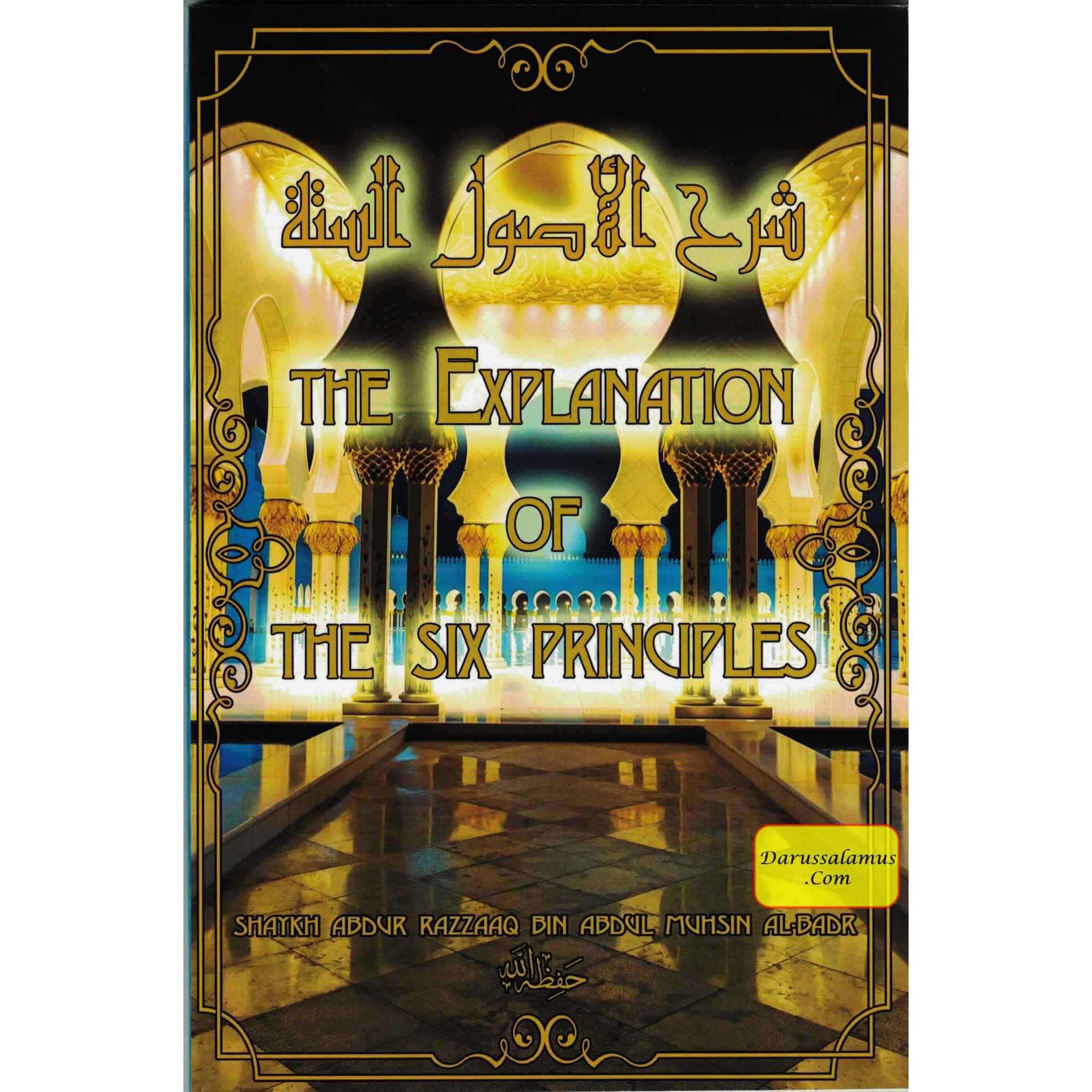 A Rasheed B The Explanation of the Six Principles By Rasheed Barbee – DARUSSALAM US