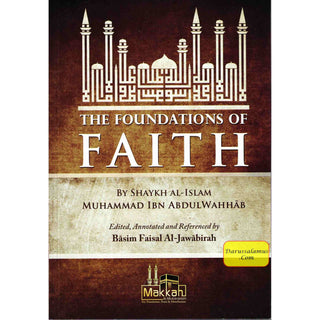 The Foundations of Faith By Muhammad Bin Abdul Wahhab