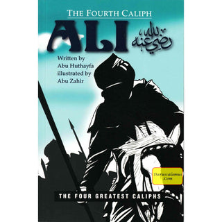 The Fourth Caliph Ali By  Abu Huthayfa