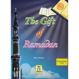 The Gift of My Ramadan By Shazia Nazlee