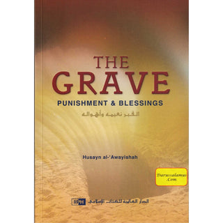 The Grave Punishment & Blessings By Husayn al-Awayishah