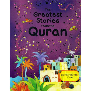 The Greatest Stories From The Quran By Saniyasnain Khan