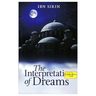 The Interpretation of Dreams By Ibn Sirin