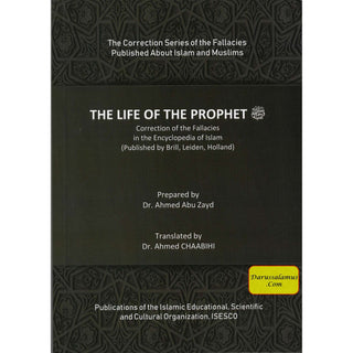 The Life Of The Prophet Correction of The Fallacies in The Encyclopedia of the Islam