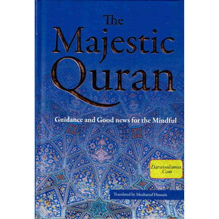 The Majestic Qur'an Guidance and Good News For The Mindful (Paperback)